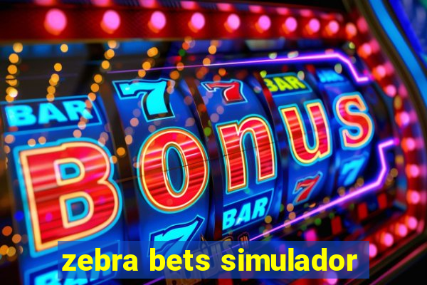 zebra bets simulador